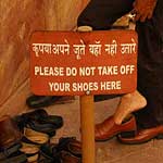 And Indians get to ignore the signs about shoes ...